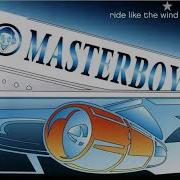 Masterboy Ride Like The Wind Radio Cut 2001