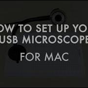 How To Use Plugable S USB Digital Microscope Mac