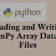 Python Basic Course Reading And Writing NumPy Array Data On Files