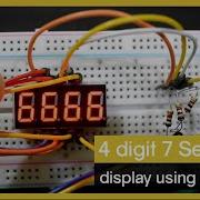 4 разрядный 7 сегментный дисплей с использованием Arduino