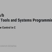Computer Science 2211b Topic 09 Flow Control In C