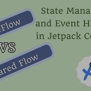StateFlow Vs SharedFlow In Jetpack Compose State Management And Event Handling Explained
