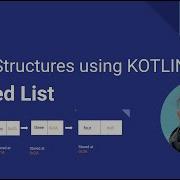 Linked List Data Structure Implementation Using Kotlin In 2022 Push Append Insert Nodes