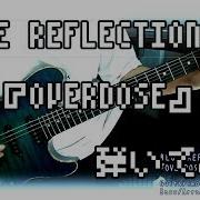 BLUE REFLECTION OVERDOSE 弾いてみた