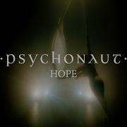 PSYCHONAUT Hope Official Video