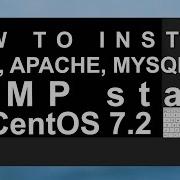How To Install Linux Apache MySQL PHP LAMP Stack On CentOS 7 2