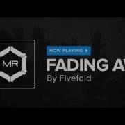 Fivefold Fading Away HD