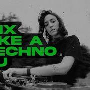 3 Ways To Mix Techno DJ Tutorial