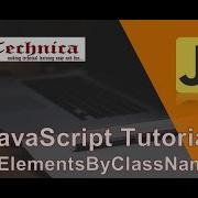 21 JavaScript Tutorial GetElementsByClassName Method With Example