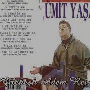 Ümit Yaşar Son Defa 1997