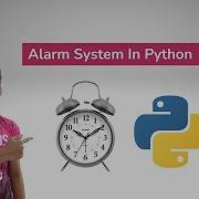 Alarm Clock Using Python Python Projects Beginner Level