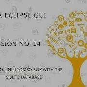 JAVA ECLIPSE GUI TUTORIAL 14 HOW TO LINK JCOMBOBOX WITH THE SQLITE DATABASE