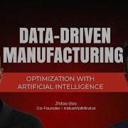 Data Driven Manufacturing Optimization With Artificial Intelligence