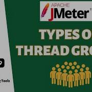 Ep 49 PT Tools Exploring Different Thread Groups In JMeter