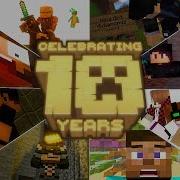 A Minecraft 10th Anniversary Collab Thank You Parody By MrMeola