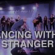 DANCING WITH A STRANGER SAM SMITH BRINN NICOLE