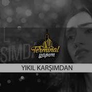 Ayten Rasul Caner Andaç Yıkıl Karşımdan