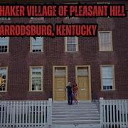 Spirit Of Shaker Village Я остался на ночь узнал историю и осмотрел здания