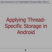Android And Java Concurrency The Thread Specific Storage Pattern Part 2