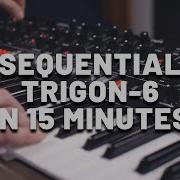 Sequential Trigon 6 15 Minutes Synth Exploration Sound Demo