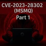CVE 2023 28302 Part 1 Preparing For Patch Diffing MSMQ