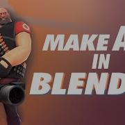 OUTDATED SFM Is A DEAD END TF2 Trifecta For Blender OUTDATED