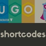 Shortcodes Hugo Static Site Generator Tutorial 9