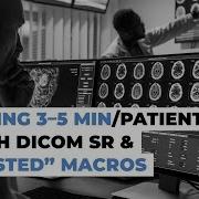 How You Should Be Using Radiology Macros DICOM SR In 2021