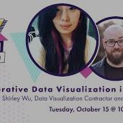 Generative Data Visualization With Shirley Wu Learn With Jason