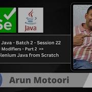 Day 22 Modifiers Part 2 Selenium Java Batch 2
