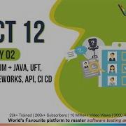 JPACT 12 Day 02 SDET Selenium Java UFT AnyAUT Frameworks API CI CD