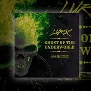 GHOST OF THE UNDERWORLD