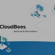 Going From Concept To Customer With CloudBees