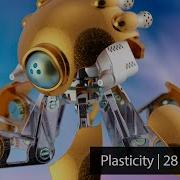 Plasticity 28 Quick Tips
