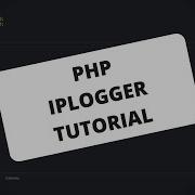 PHP IP Logger Programmieren Super Einfach Nachzumachen Download Verfügbar