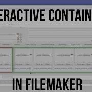 Interactive Containers In FileMaker FileMaker Training Videos