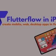 FlutterFlow App In IPad Create Apps In IPad With No Code