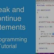 Break And Continue Statements C Programming Tutorial