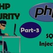 PHP Security Sql Injection 2 Part 3