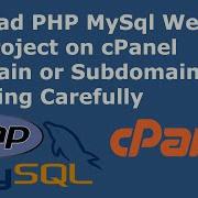 Upload Or Host Dynamic PHP MySQL Website Or Project On CPanel Domain Or Subdomain Hosting Server