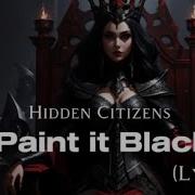 EPIC COVER Paint It Black Hidden Citizens