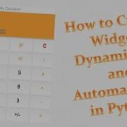 How To Create Widgets Dynamically And Automatically In Python Serie 1