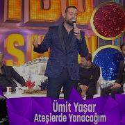 Ümit Yaşar ATEŞLERDE YANACAĞIM