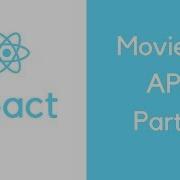 React MovieDB API Creating Components