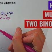 Multiplying Two Binomials