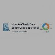 How To Check Disk Space Usage In CPanel File Size Breakdown