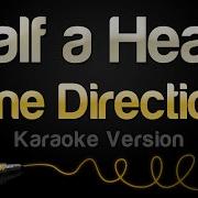One Direction Half A Heart Karaoke Version