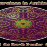 V A Excursions In Ambience The Fourth Frontier