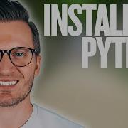 Python Day 2 Part 2 2 How To Install Python And Set Up Your Coding Environment