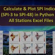 How To Calculate SPI Indices SPI 3 To SPI 48 In Python For All Stations Excel Files All SPI